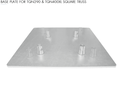 490 x 490 x 8 mm ALUMINIUM BASE PLATE FOR TQN290, TQN400 & TQN400XL SQUARE TRUSS. CONICAL CONNECTORS INCLUDED
